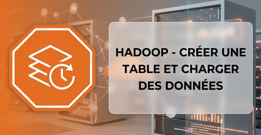HADOOP - Créer une table est charger des données