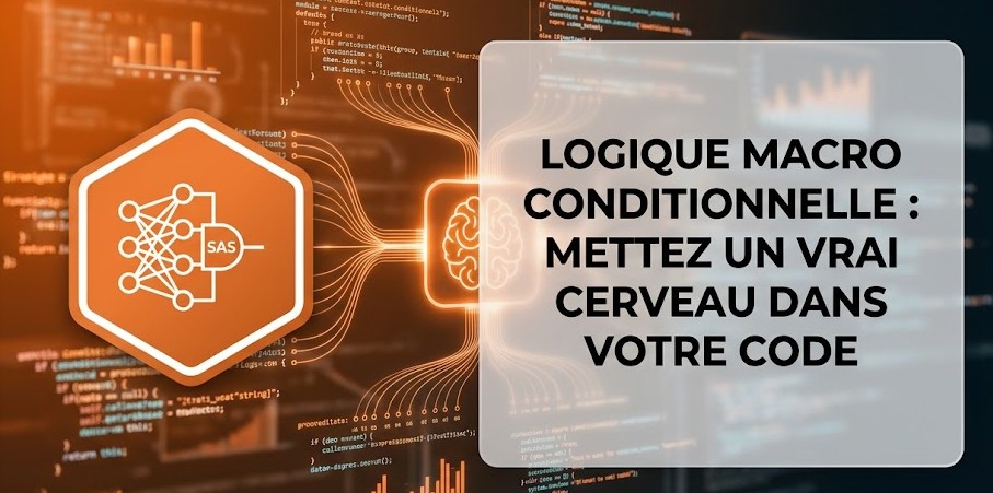 Illustration : Logique Macro conditionnelle : Mettez un vrai cerveau dans votre code