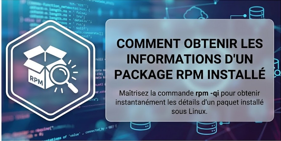 Comment obtenir les informations d'un package RPM installé