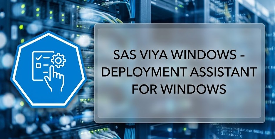 Illustration : SAS Viya Windows - Deployment Assistant for Windows
