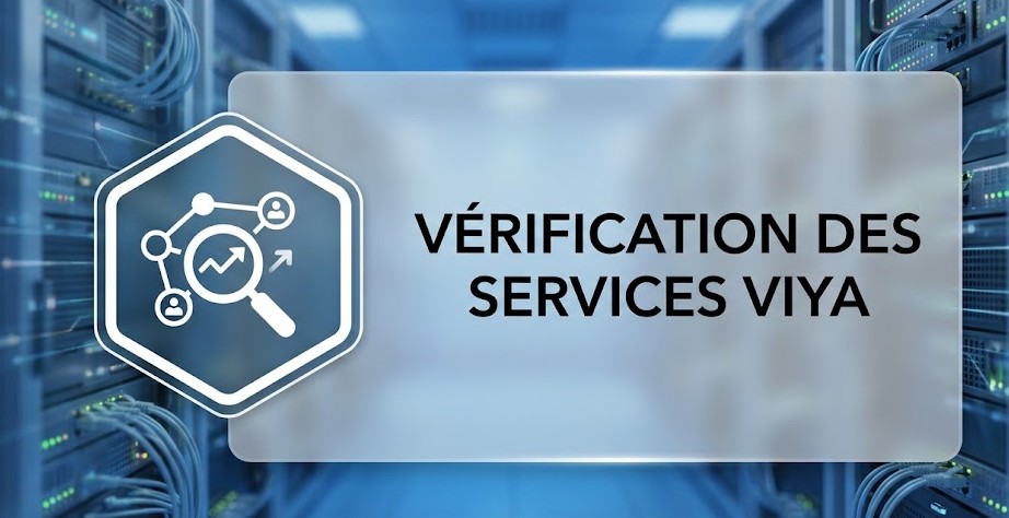Illustration : Vérification des services Viya