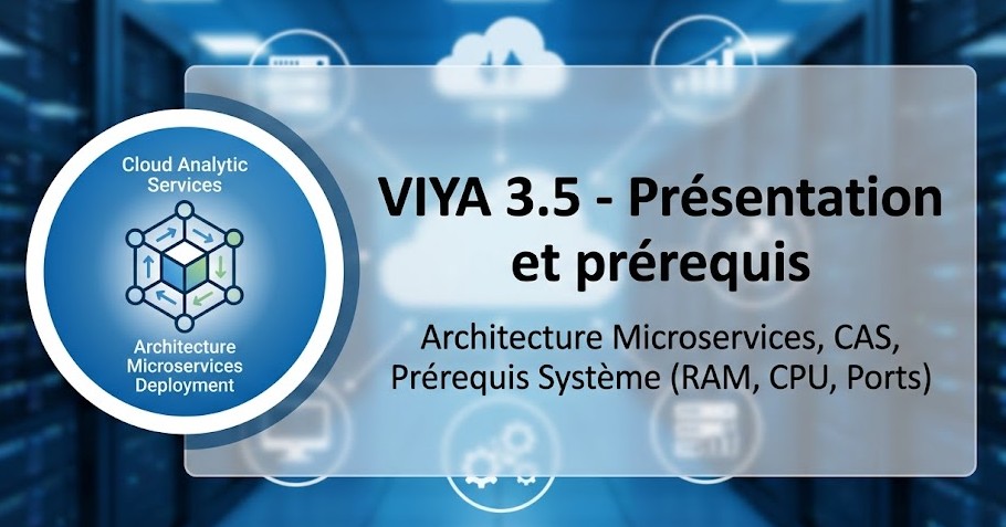 Illustration : VIYA 3.5 - Présentation et prérequis
